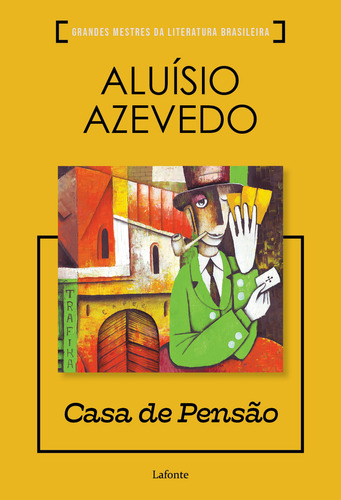 Casa de pensão, de Aluísio Azevedo. Editora Lafonte, capa mole em português, 2020