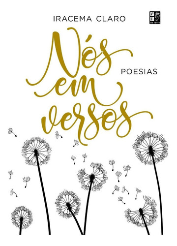 Nós Em Versos - Poesia, De Claro, Iracema. Editora Pe Da Letra **, Capa Mole Em Português