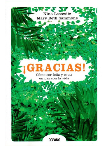 ¡gracias! Como Ser Feliz Y Estar En Paz Con La Vida