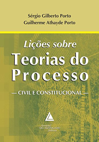 Libro Lições Sobre Teorias Do Processo Civil E Constituciona