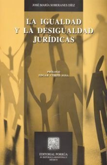 Libro Igualdad Y La Desigualdad Juridicas, La Original