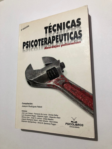 Libro Técnicas Psicoterapéuticas - Abordajes Polisémicos