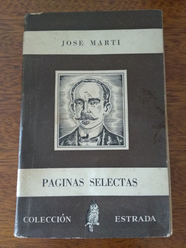 Páginas Selectas - José Martí - Colección Estrada