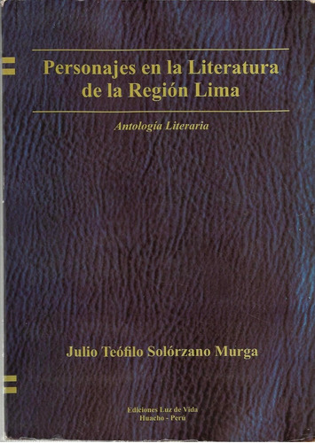 Personajes En La Literatura De La Región Lima 2012