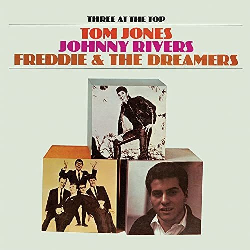 Cd Three At The Top-tom Jones, Johnny Rivers, Freddie And T