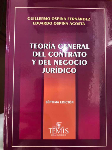 Teoría General Del Contrato Y El Negocio Juridico