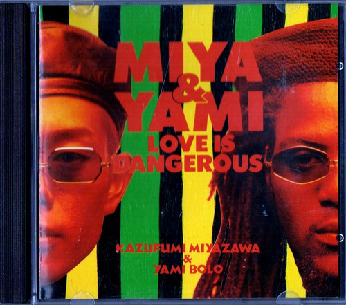 Miya & Yami          Love Is Dangerous     ( Made In Japan )