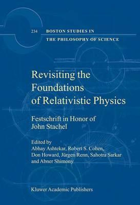 Libro Revisiting The Foundations Of Relativistic Physics ...