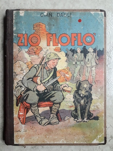 Zio Floflo - Gian Dauli - Antiguo Libro En Italiano Año 1942