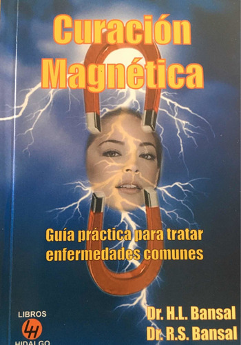 Dr H.l Bansal - Curación Magnetica