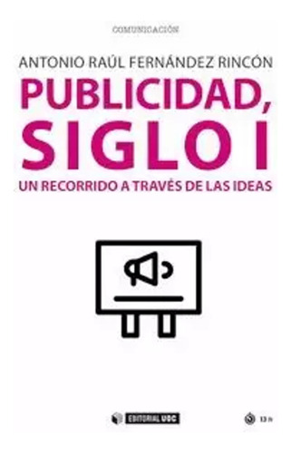 Publicidad, Siglo I - Fernández Rincón, Antonio Raul  - *