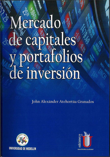 Mercados De Capitales Y Portafolios De Inversión - John Alex