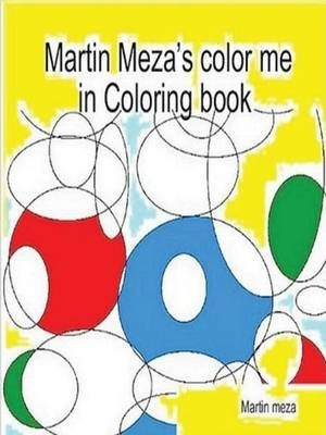 Libro Martin Meza's Color Me In Coloring Book - Martin Meza