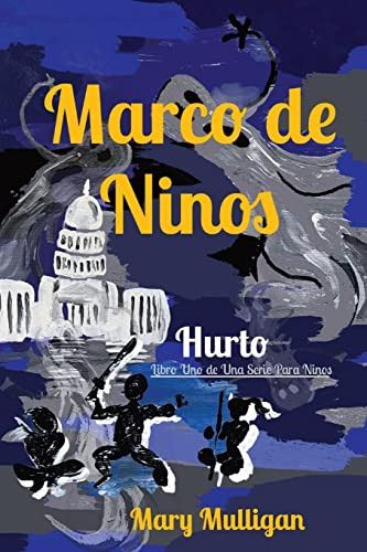 Marco De Ninos: Libro Uno De Una Serie Para Ninos