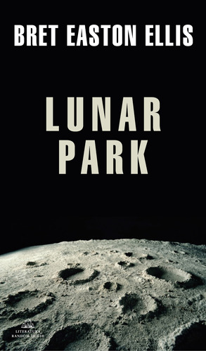 Lunar Park, de Easton Ellis, Bret. Serie Reservoir Books Editorial Literatura Random House, tapa blanda en español, 2020