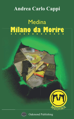 Libro: Medina: Milano Da Morire (italian Edition)