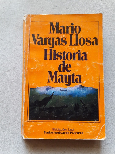 Historia De Mayta - Mario Vargas Llosa - Sudam Planeta 1984