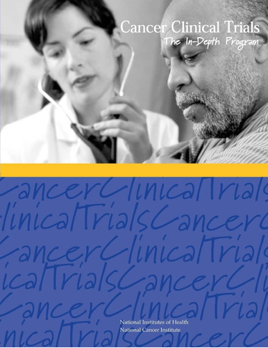 Libro:  Cancer Clinical Trials: The In-depth Program