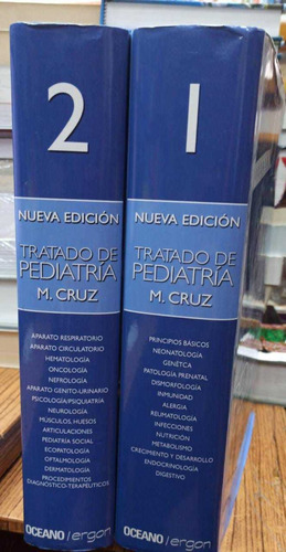 Tratado De Pediatría - M Cruz - 2 Tomos