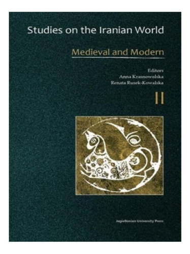 Studies On The Iranian World  Medieval And Modern - A. Eb16