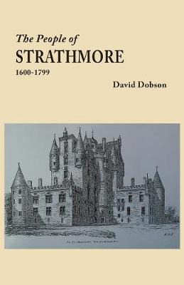 Libro The People Of Strathmore, 1600-1799 - David Dobson