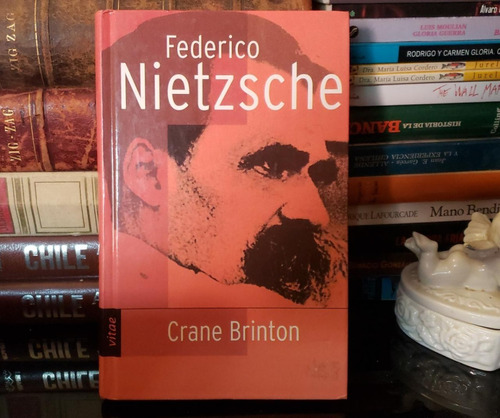 Federico Nietzche - Crane Brinton
