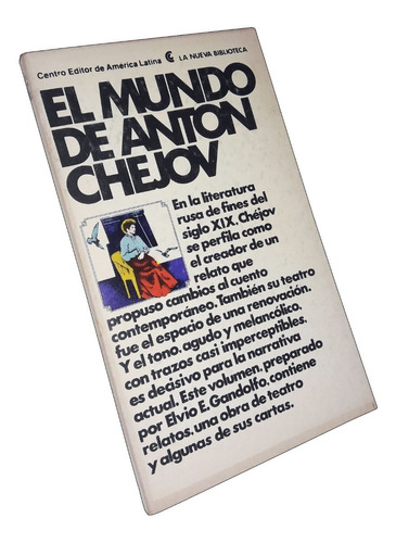 El Mundo De Anton Chejov - Elvio E. Gandolfo / Ceal