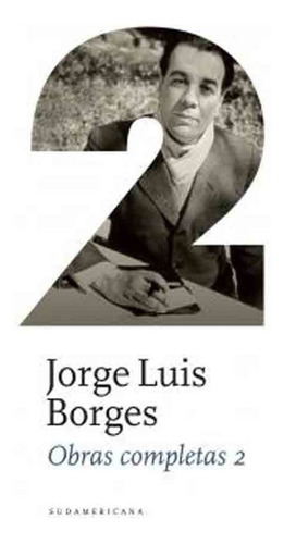 Obras Completas 2 - Jorge Luis Borges - Tapa Dura