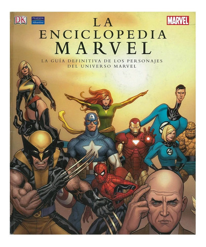 La Enciclopedia Marvel - Totalmente Ilustrada Digital