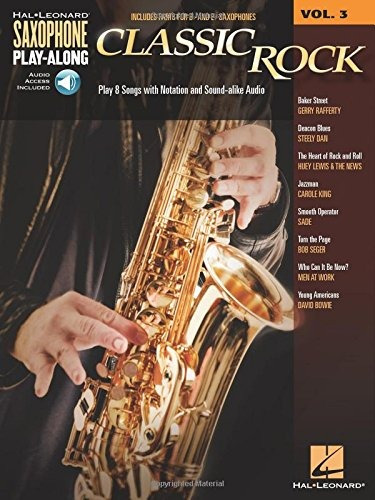 Classic Rock Saxophone Playalong Volume 3