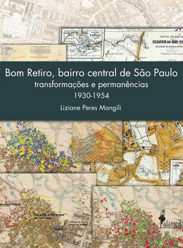 Libro Bom Retiro, Bairro Central De São Paulo - Liziane Per