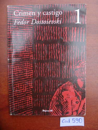 Fedor Dostoievski / Crimen Y Castigo Tomo 1