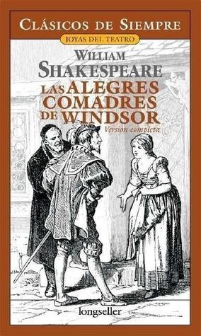 Alegres Comadres De Windsor, Las. Clasicos De Siempre-shakes