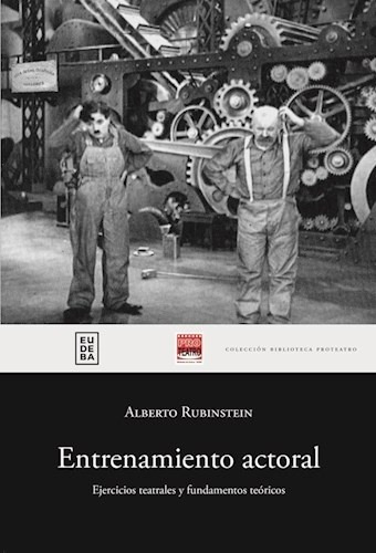 Entrenamiento Actoral - Rubinstein, Alberto
