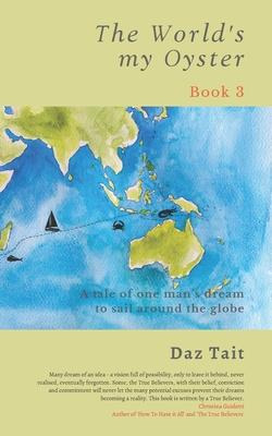 Libro The World's My Oyster - Book 3 : A Tale Of One Man'...