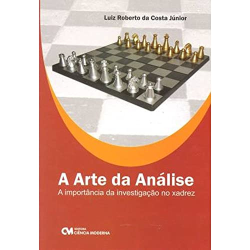 Libro Arte Da Analise: A Importancia Da Investigacao No Xadr