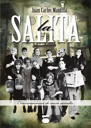 La Salita, De Mantilla De Los Ríos Rojas, Juan Carlos. Editorial Ediciones Dauro En Español