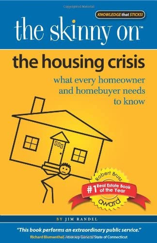 Libro: The Skinny On The Housing Crisis: What Every And To