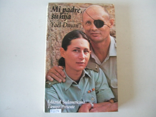 Mi Padre, Su Hija - Yäel Dayan