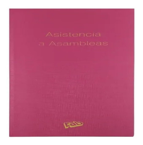 Libro Rab Asistencia A Asamblea X 48 Folios/hojas