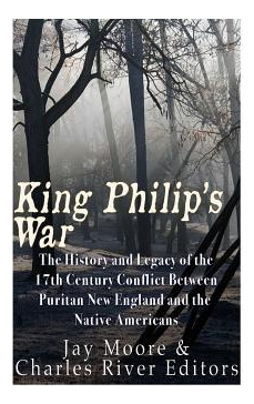 Libro King Philip's War : The History And Legacy Of The 1...
