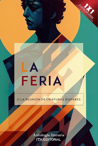 La Feria, De Ita Es Varios. Ita Editorial, Tapa Blanda En Español, 2023