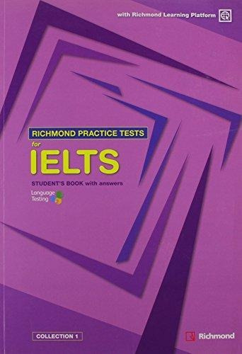 Richmond Ielts Practice Tests - Student's Book With Key