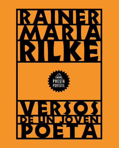 Versos De Un Joven Poeta, De Rainer Maria Rilke. Editorial Penguin Random House, Tapa Blanda, Edición 2018 En Español