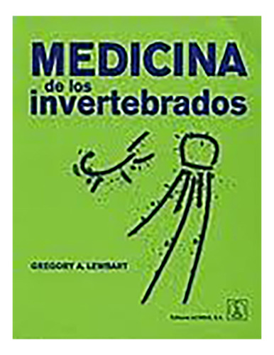 Medicina De Los Invertebrados - Lewbart - Acribia - #d
