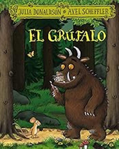 El Grúfalo: El Grufalo (castellano - A Partir De 3 Años - Pe