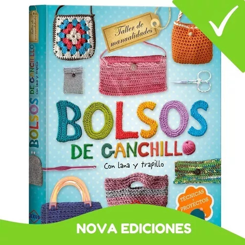 Libro Sobre Bolso De Ganchillo, Con Lana Y Trapillo.