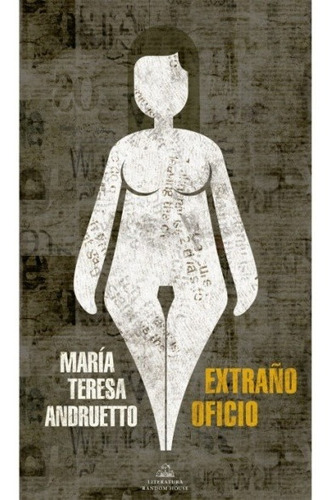 Extraño Oficio - Andruetto, Maria Teresa