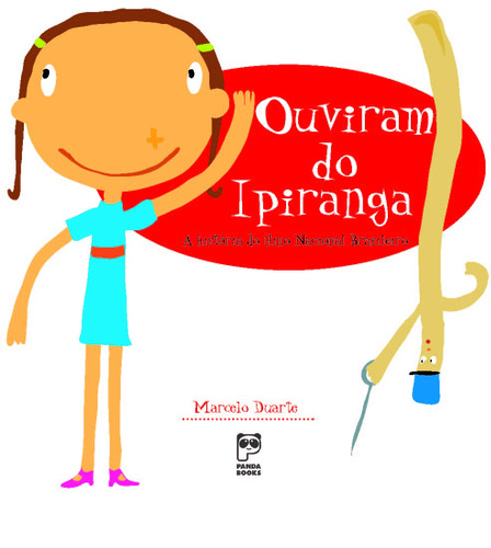 Ouviram do Ipiranga (com CD), de Duarte, Marcelo. Editora Original Ltda., capa mole em português, 1999