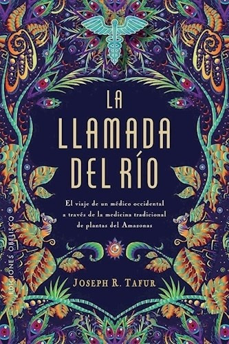 La Llamada Del Río - Joseph R. Tafur